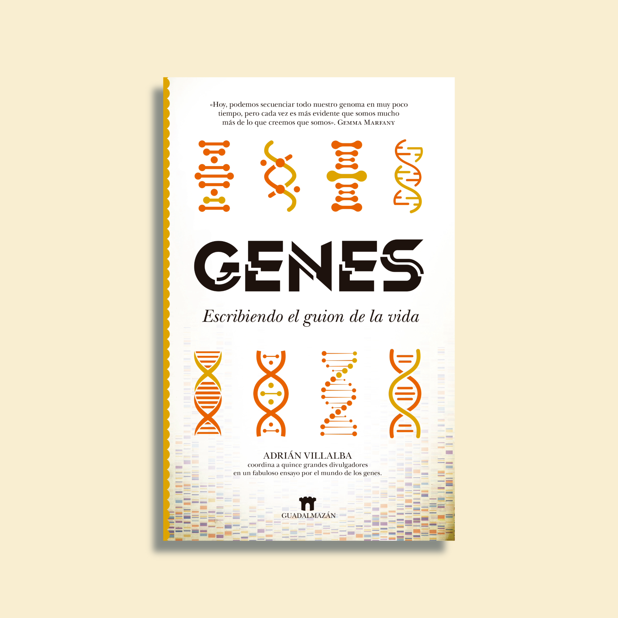GENES. Escribiendo el guión de la vida. Almuzara Libros. Coordinado por Adrián Villalba, Ilustraciones: Cirenia Arias Baldrich